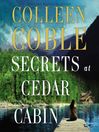 Cover image for Secrets at Cedar Cabin